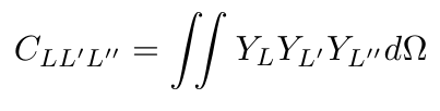 $\displaystyle C_{LL'L''} = \iint Y_{L}Y_{L'}Y_{L''} d\Omega$