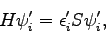 \begin{displaymath}
H\psi_i^\prime = \epsilon_i^\prime S\psi_i^\prime,
\end{displaymath}