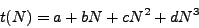\begin{displaymath}
t(N) = a + bN + cN^2 + dN^3
\end{displaymath}